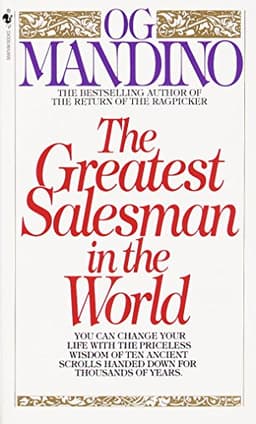 The Greatest Salesman in the World By Og Mandino